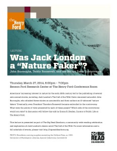 Big Read Lecture Flyer - Was Jack London a Nature Faker
